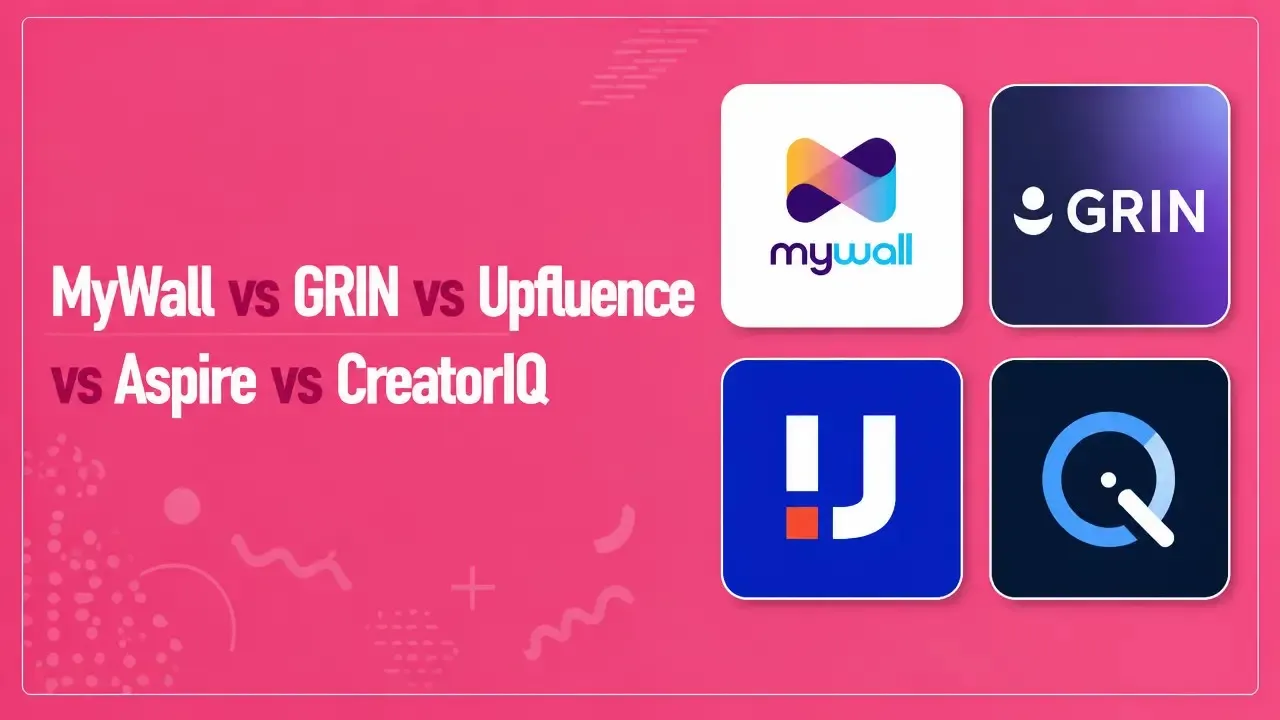 MyWall vs GRIN vs Upfluence vs Aspire vs CreatorIQ